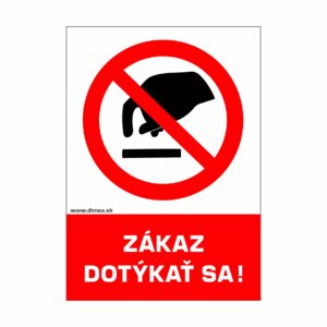 Zákaz dotýkať sa