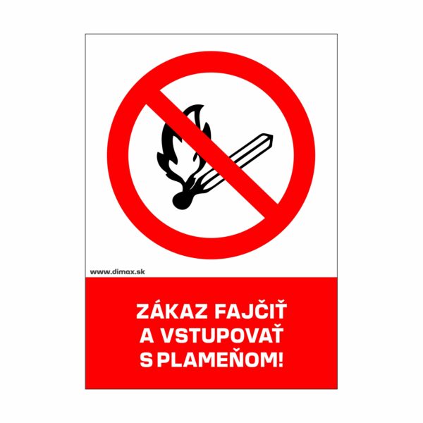 Zákaz fajčiť a vstupovať s plameňom