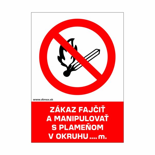Zákaz fajčiť a manipulovať s plameňom v okruhu